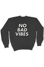 Load image into Gallery viewer, No Bad Vibes Youth Crewneck Sweatshirt
